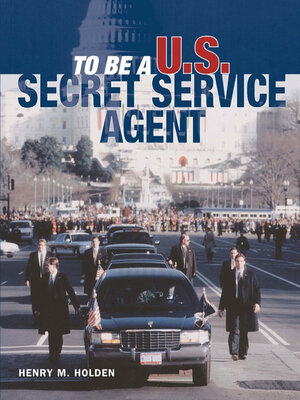 cover image of To Be a U.S. Secret Service Agent